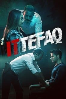 Ittefaq - Es geschah eines Nachts