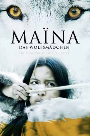 Maïna - Das Wolfsmädchen